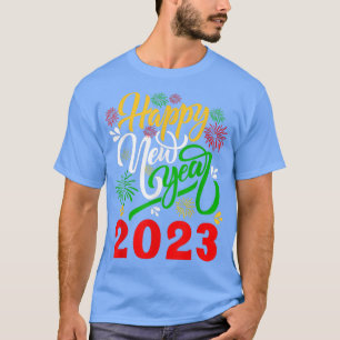 Camiseta Happy New Year 2023 Colorful Fireworks Matching Fa