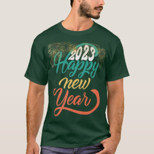 Camiseta Happy New Year 2023 New Years Eve Party Fireworks