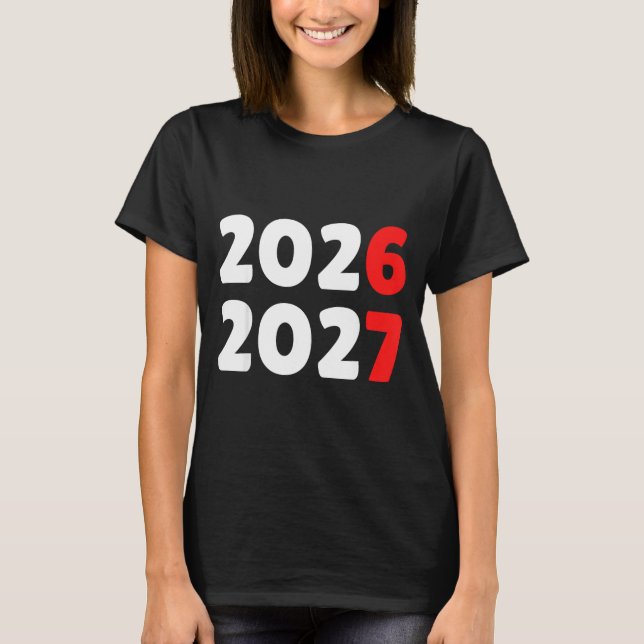 Camiseta Happy New Year 2026 2027 Funny Six Seven 67 Meme C (Anverso)