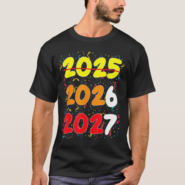 Camiseta Happy New Year 2026 Coming Soon 2027 Funny 67 Meme (Anverso)