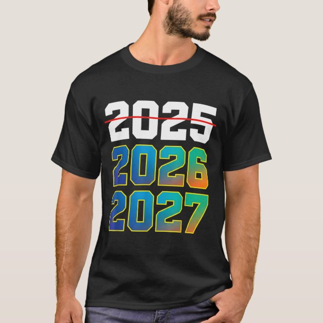 Camiseta Happy New Year 2026 Coming Soon 2027 Funny 67 Meme (Anverso)
