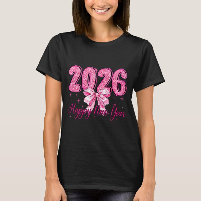 Camiseta Happy New Year 2026 Coquette Bow New Years Eve Par (Anverso)