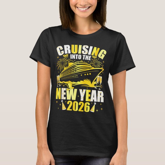 Camiseta Happy New Year 2026 Cruising Into The New Year 202 (Anverso)