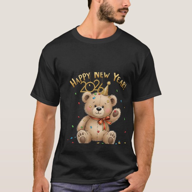Camiseta Happy New Year 2026 Cute Teddy Bear Illustration (Anverso)