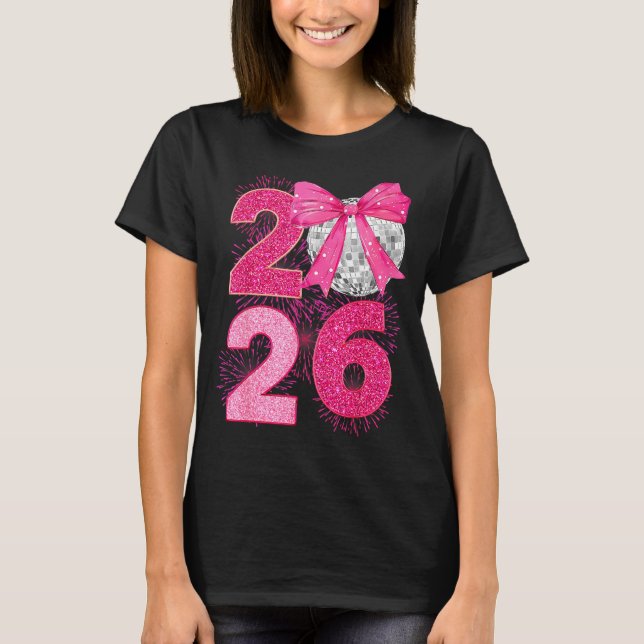 Camiseta Happy New Year 2026 Disco Ball Nk Coquette Bow Fam (Anverso)