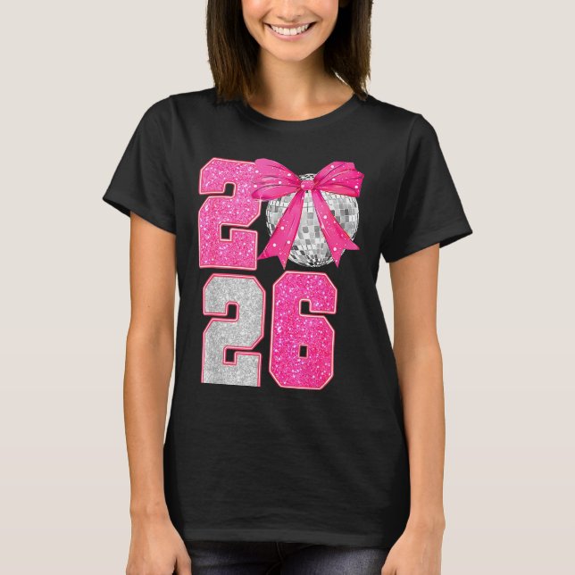 Camiseta Happy New Year 2026 Disco Ball Nk Coquette Bow Fam (Anverso)