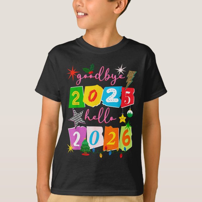 Camiseta Happy New Year 2026 Goodbye 2025 Hello 2026  (Anverso)