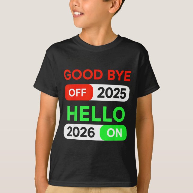 Camiseta Happy New Year 2026 Goodbye 2025 Hello 2026 Women  (Anverso)
