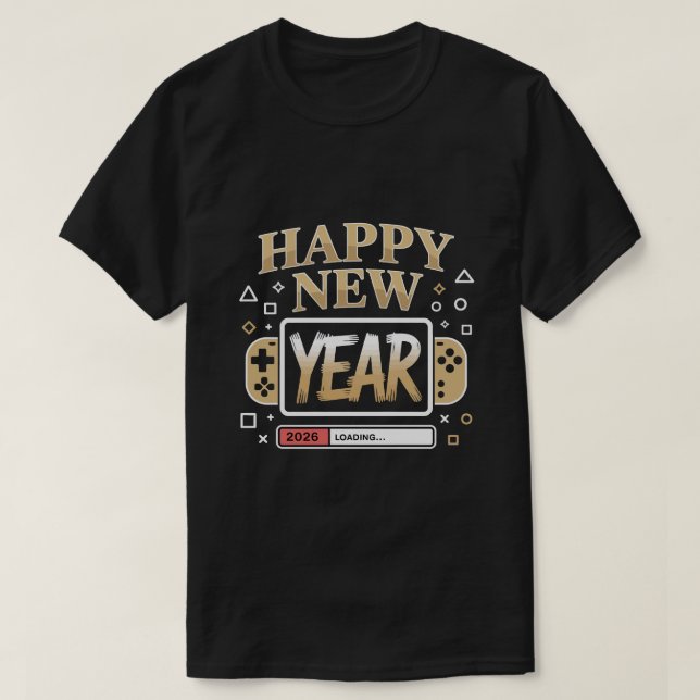 Camiseta Happy New Year 2026 Loading – Gamer Video Game Con (Diseño del anverso)