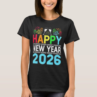 Camiseta Happy New Year 2026 NYE Party - Funny New Years Ev