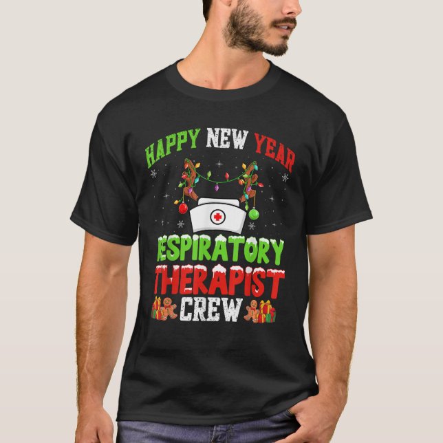 Camiseta Happy New Year Respiratory Therapist RT Crew Chris (Anverso)