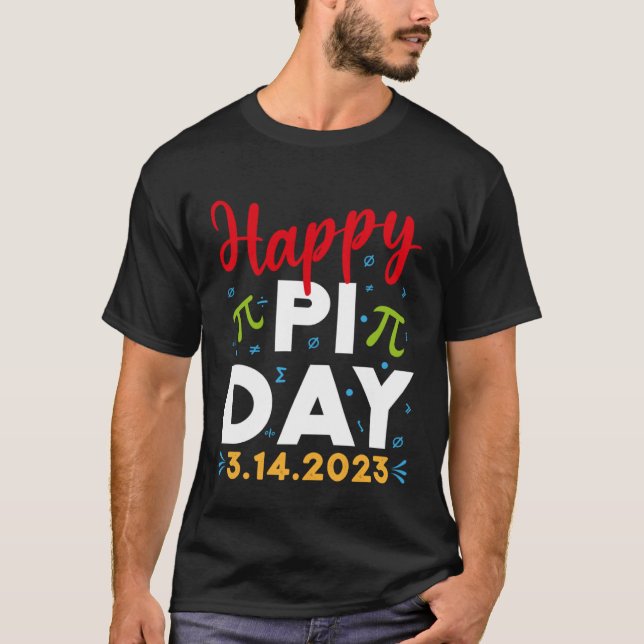 Camiseta Happy Pi Day Mathematics Math Teacher Kids Pi Day  (Anverso)
