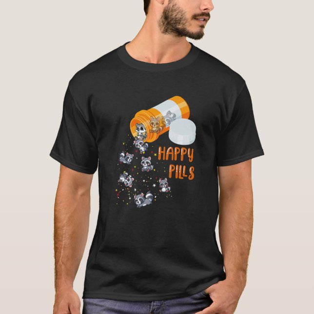 Camiseta Happy Pills-Raccoon T - Gracioso regalo Raccoon-Lo (Anverso)