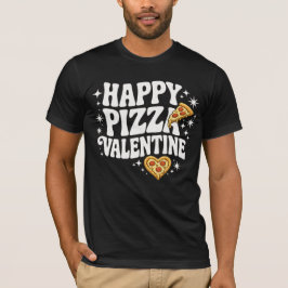 Camiseta Happy Pizza Valentine Funny Pizza Love Design