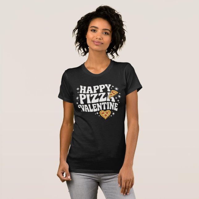 Camiseta Happy Pizza Valentine Funny Pizza Love Design (Anverso completo)