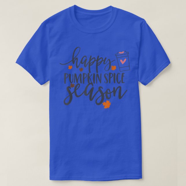Camiseta Happy Pumpkin Spice Season CoffeeFunny Autumt Latt (Diseño del anverso)