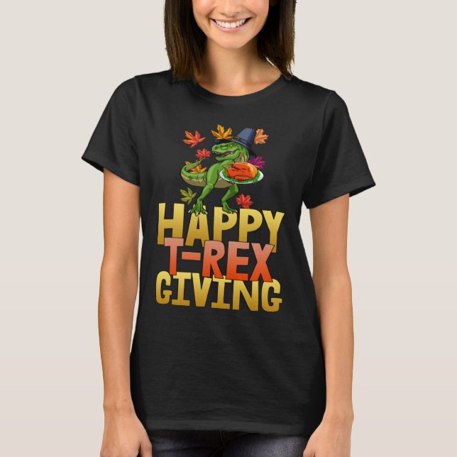 Camiseta Happy Rex Giving  Women Rex Thankgiving Foodie (Anverso)
