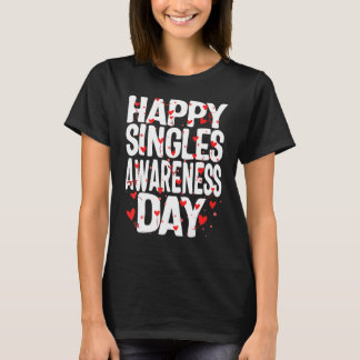 Camiseta Happy Singles Awareness Day No Couples Anti Valent