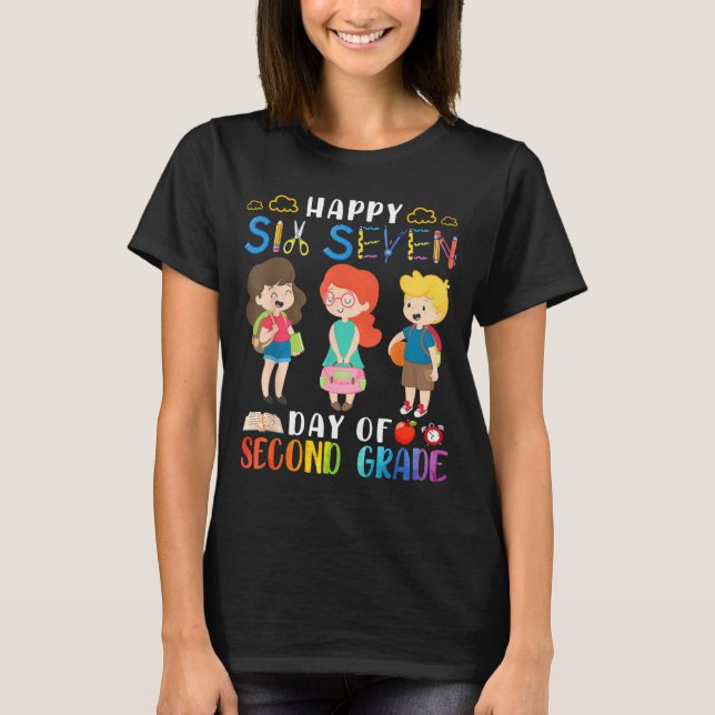 Camiseta Happy Six Seven Day Of Second Grade Student Back T (Anverso)