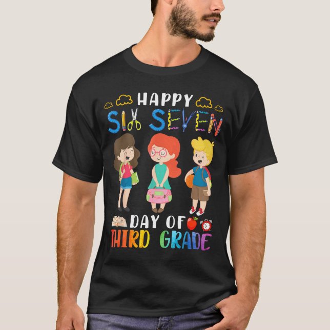 Camiseta Happy Six Seven Day Of Third Grade Student Back To (Anverso)