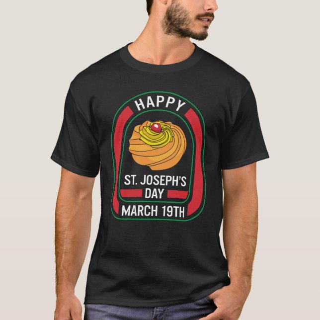 Camiseta Happy St Joseph's Day March 19th Zeppole Christ Ca (Anverso)