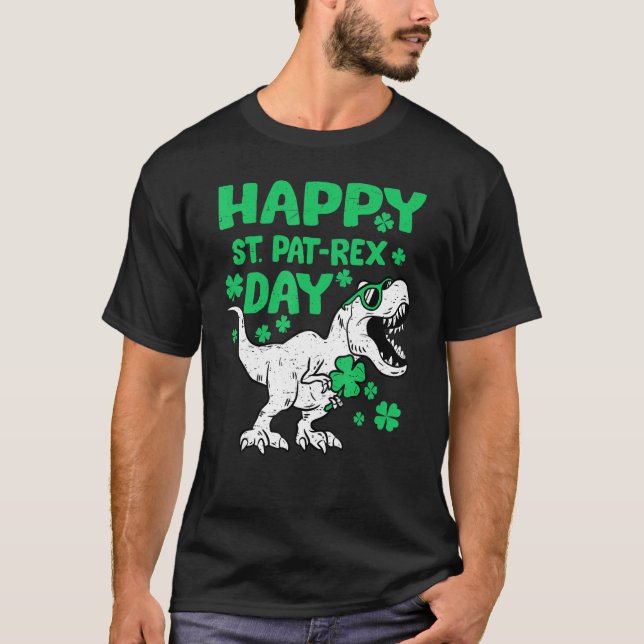Camiseta Happy St PaT Rex Dinosaur Saint Patrick's Day Todd (Anverso)