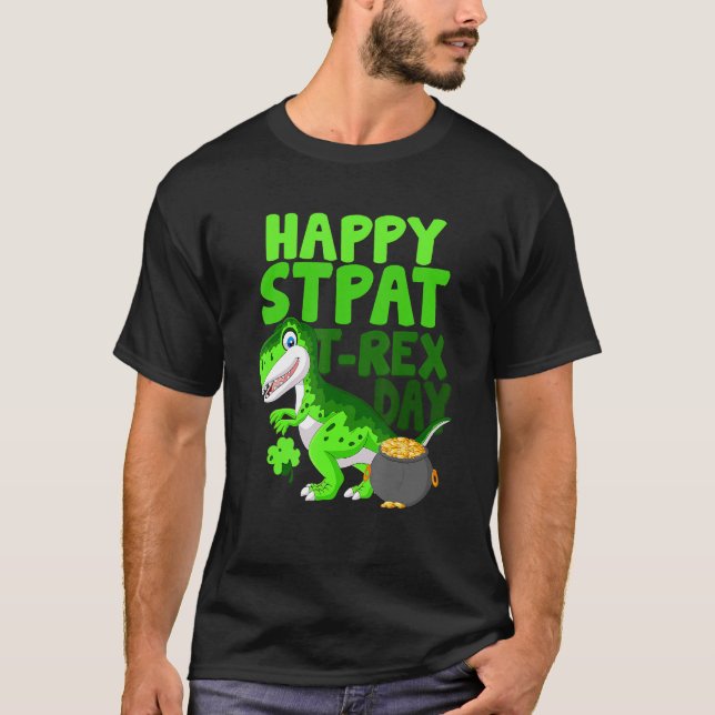 Camiseta Happy St PaT Rex Shirt Happy St PaT Rex Dinosaur B (Anverso)