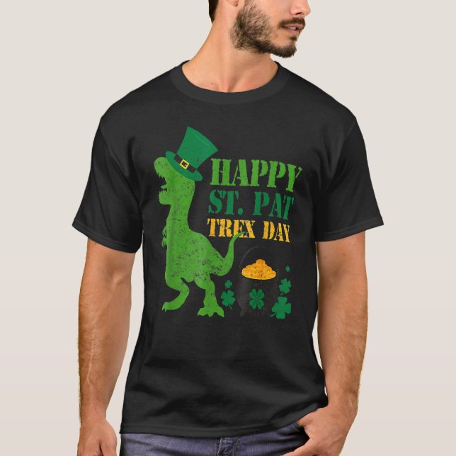 Camiseta Happy St Pat T Rex Day Dinosaur St Patrick's Day (Anverso)