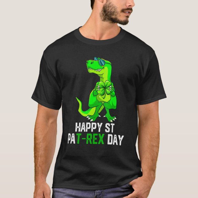 Camiseta Happy St Pat T Rex Patrick S Day Funny Dinosaur B (Anverso)