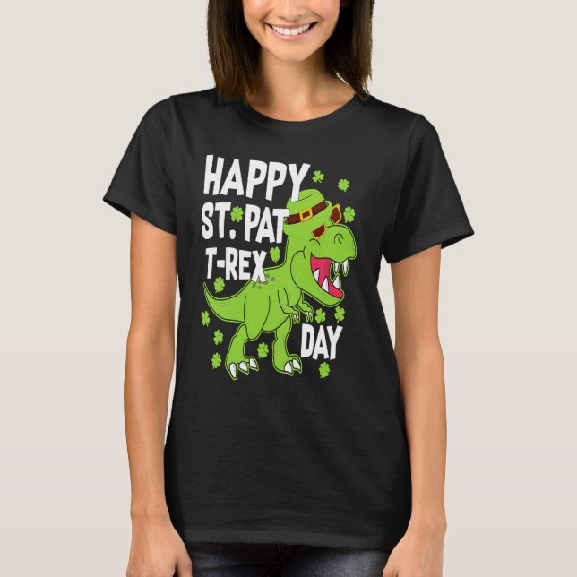 Camiseta Happy St Pat Trex Day Dino St Patricks Day Kids To (Anverso)