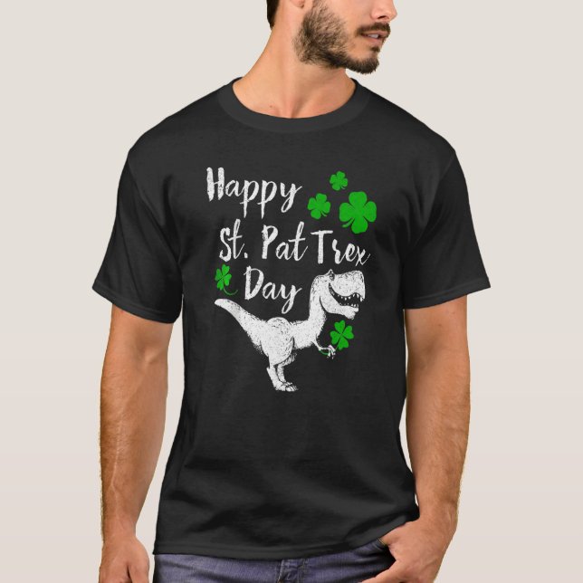 Camiseta Happy St Pat Trex Day Dinosaur St Patrick's Day Pr (Anverso)