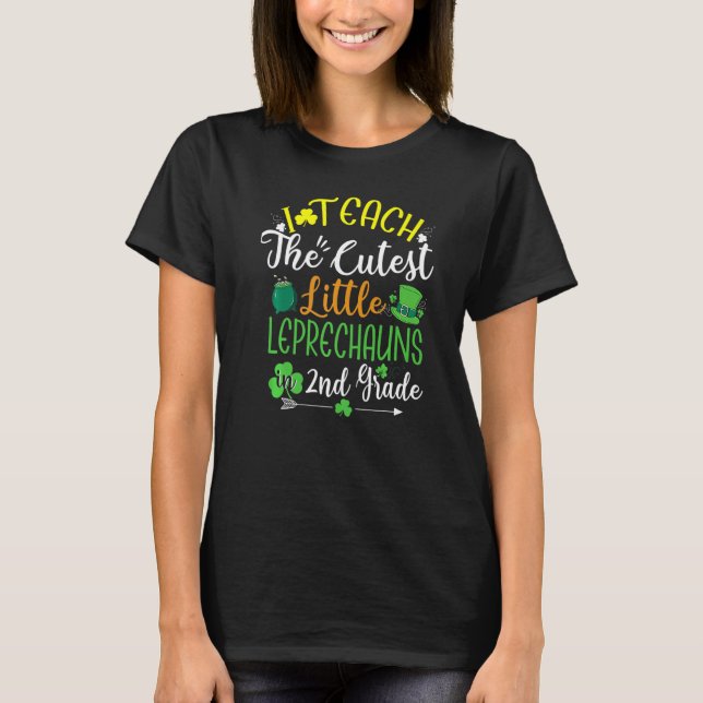 Camiseta Happy St Patrick Day Cute I Teach Cutest Leprechau (Anverso)