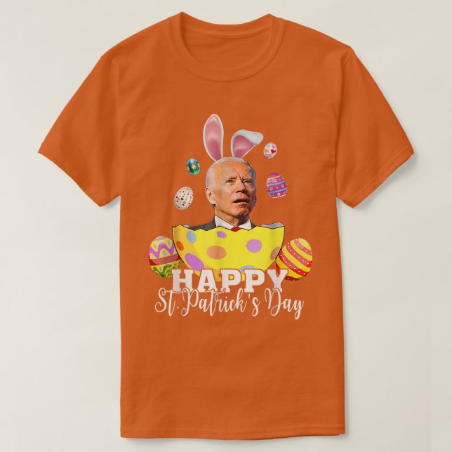 Camiseta Happy St Patrick Day Funny Joe Biden Easter Holida (Diseño del anverso)