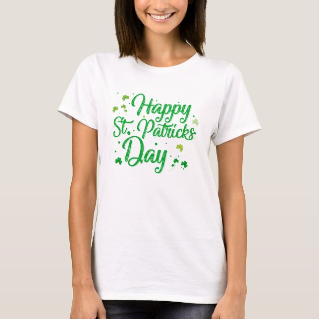 Camiseta Happy St. Patrick's Day Green Typography Shamrock (Anverso)