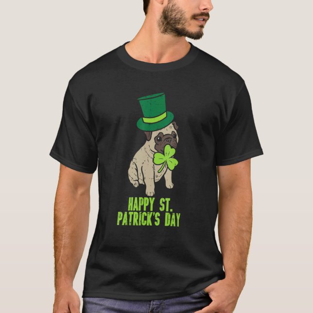 Camiseta Happy St Patricks Day Irish Pug Dog Cute Saint Pad (Anverso)