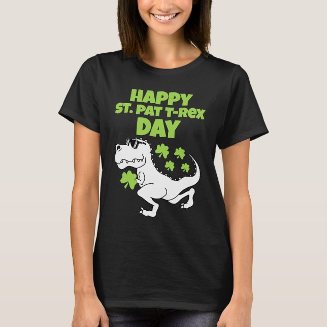 Camiseta Happy St Patricks T Rex Day Women Men Boy Girl Kid (Anverso)