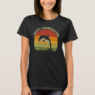 Camiseta Happy Thanksgiving Dolphin  Cute Thanksgiving Cost