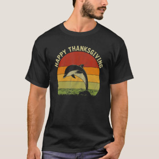 Camiseta Happy Thanksgiving Dolphin  Cute Thanksgiving Cost