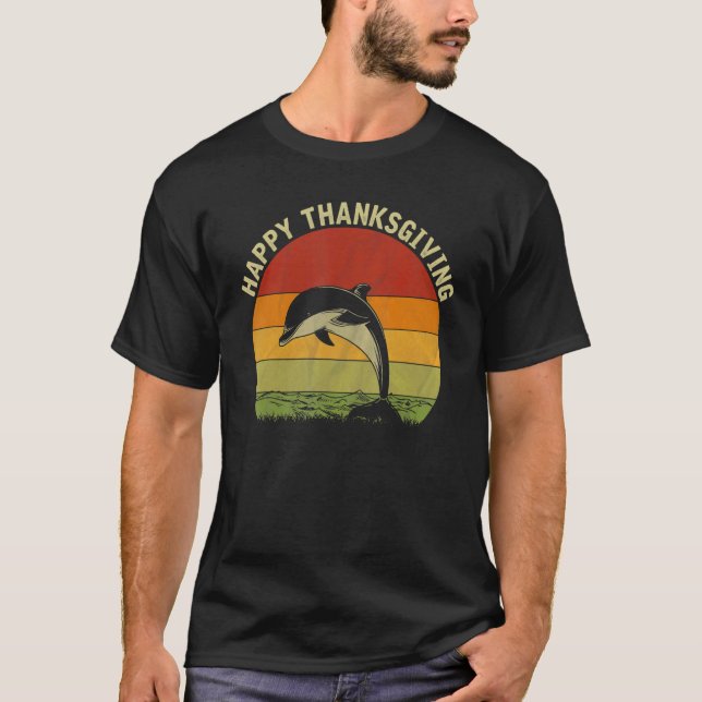 Camiseta Happy Thanksgiving Dolphin  Cute Thanksgiving Cost (Anverso)