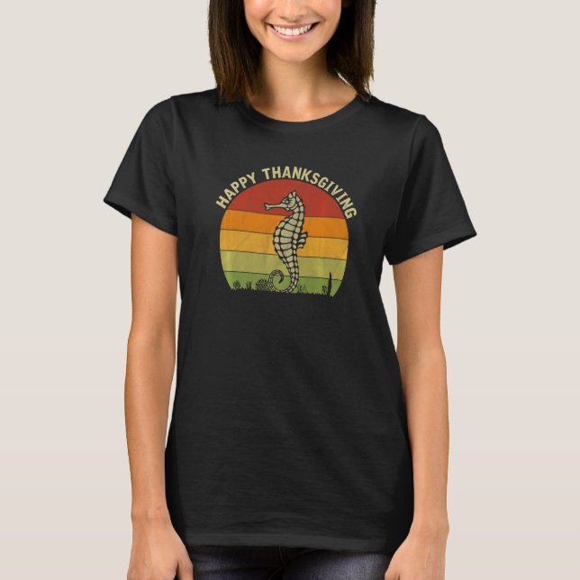 Camiseta Happy Thanksgiving Seahorse  Cute Thanksgiving Cos (Anverso)