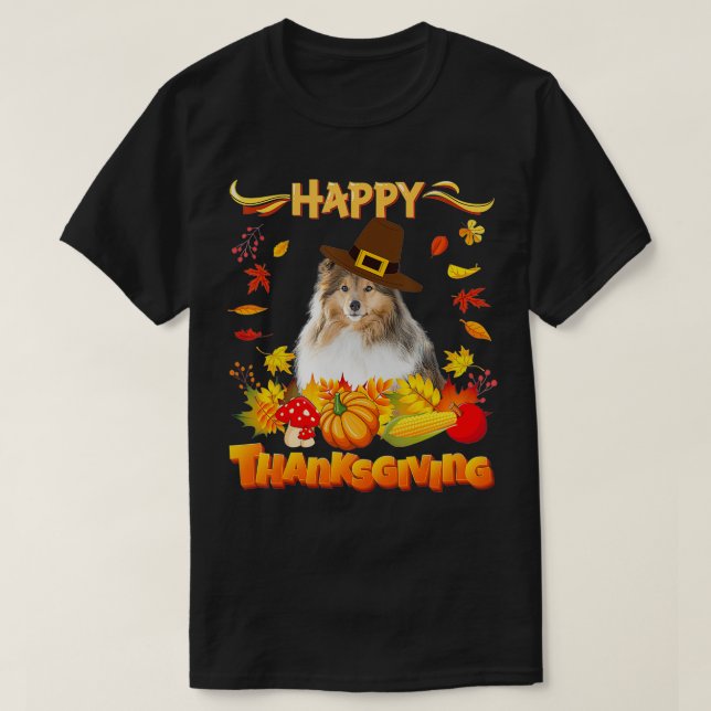 Camiseta Happy Thanksgiving Sheltie Dog I'm Thankful For My (Diseño del anverso)