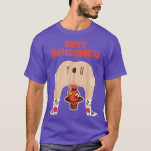 Camiseta Happy Thanksgiving to you Funny turkey 