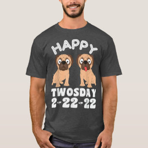 Camiseta Happy Twosday 2222022 pug dog Dos amantes del Bull
