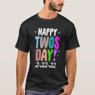 Camiseta Happy Twosday My Birthday 2.22.2022 Feb Special