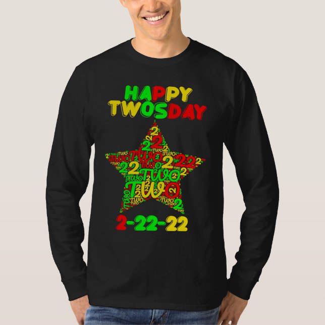 Camiseta Happy Twosday Tuesday Fabruary 2nd 2022 (Anverso)