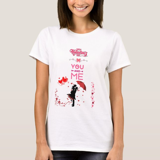 Camiseta Happy Valentine’s Day – You and Me Romantic Love (Anverso)
