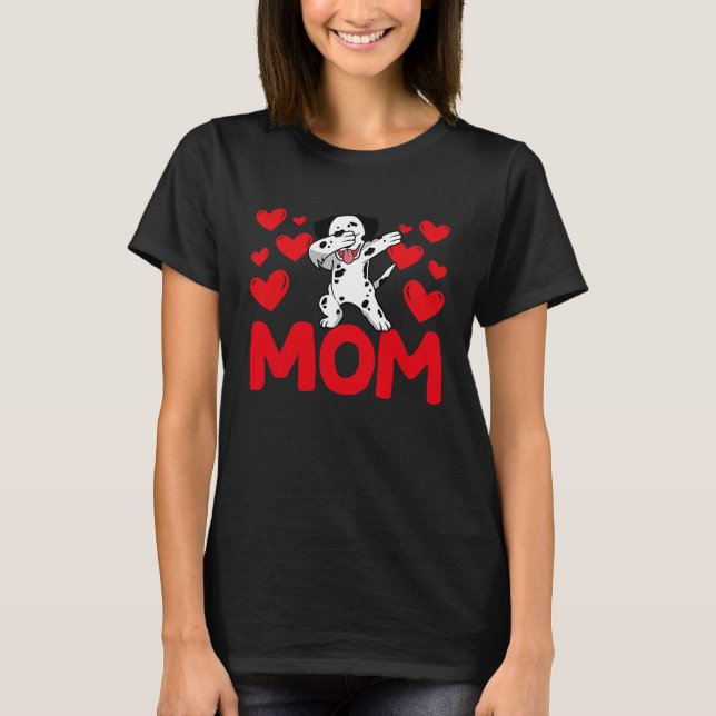 Camiseta Happy Valentine's Day Dalmatian Mom Mothers Day Va (Anverso)