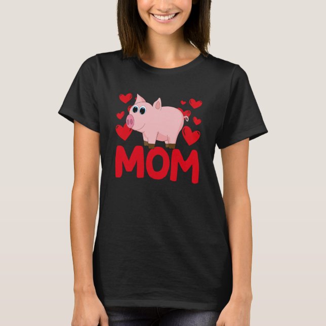 Camiseta Happy Valentine's Day Pig Mom Mothers Day Valentin (Anverso)