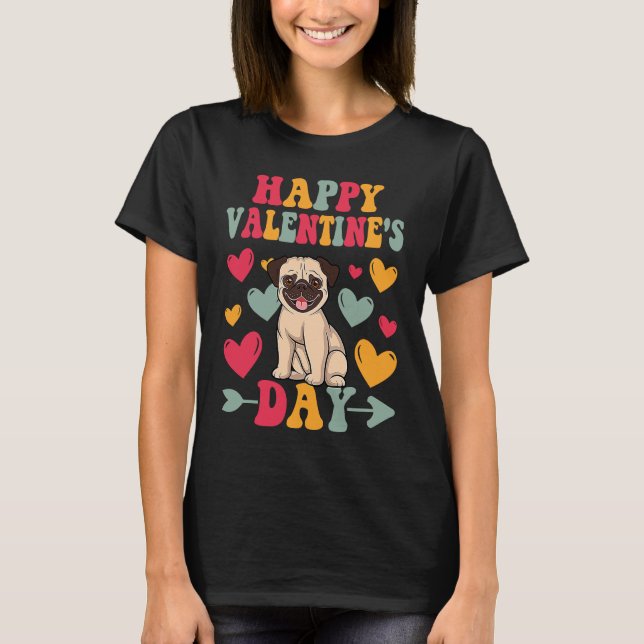 Camiseta Happy Valentines Day Pug Dog Heart Love Groovy (Anverso)