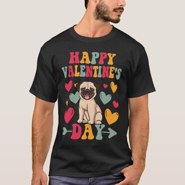 Camiseta Happy Valentines Day Pug Dog Heart Love Groovy (Anverso)